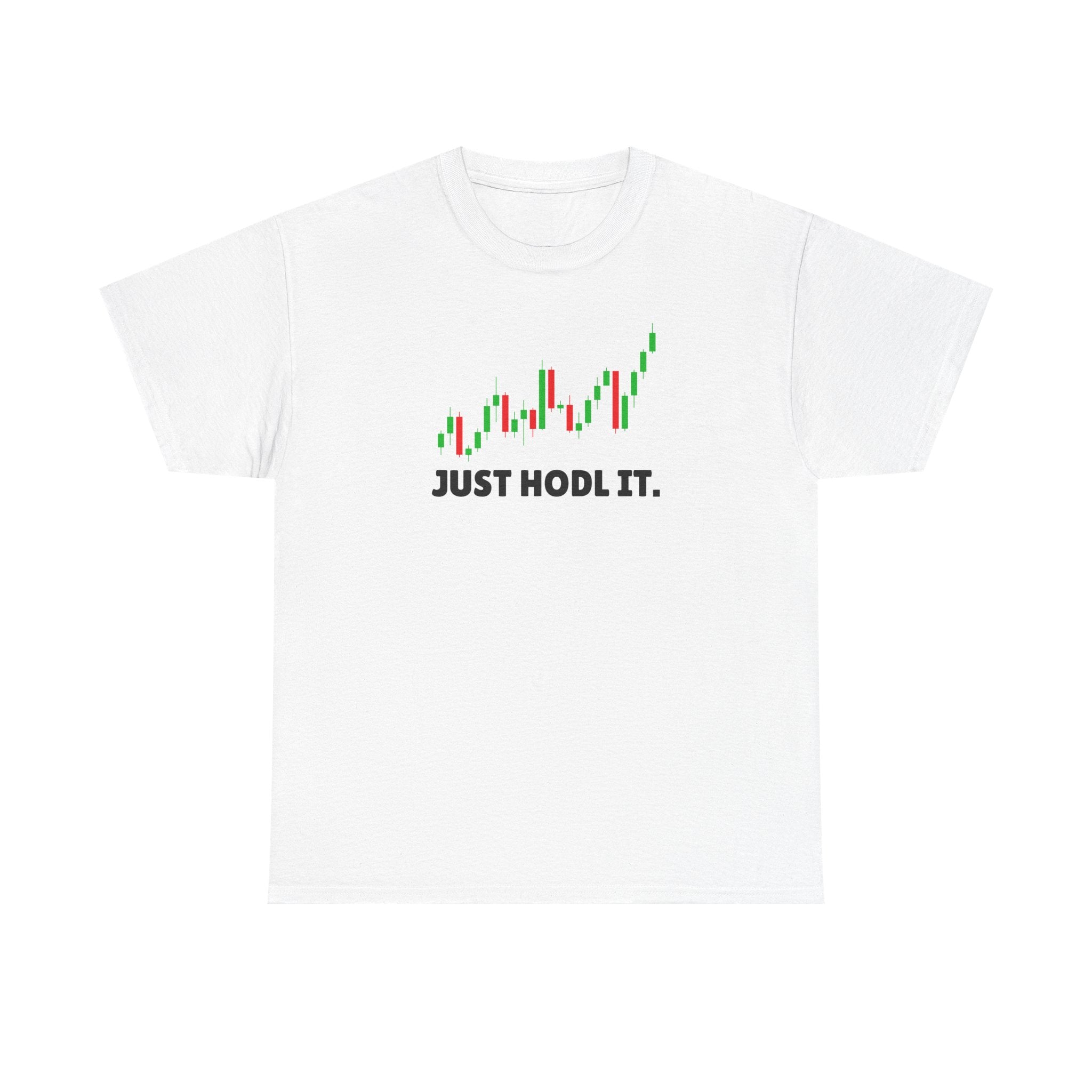 Just Hodl It Tee