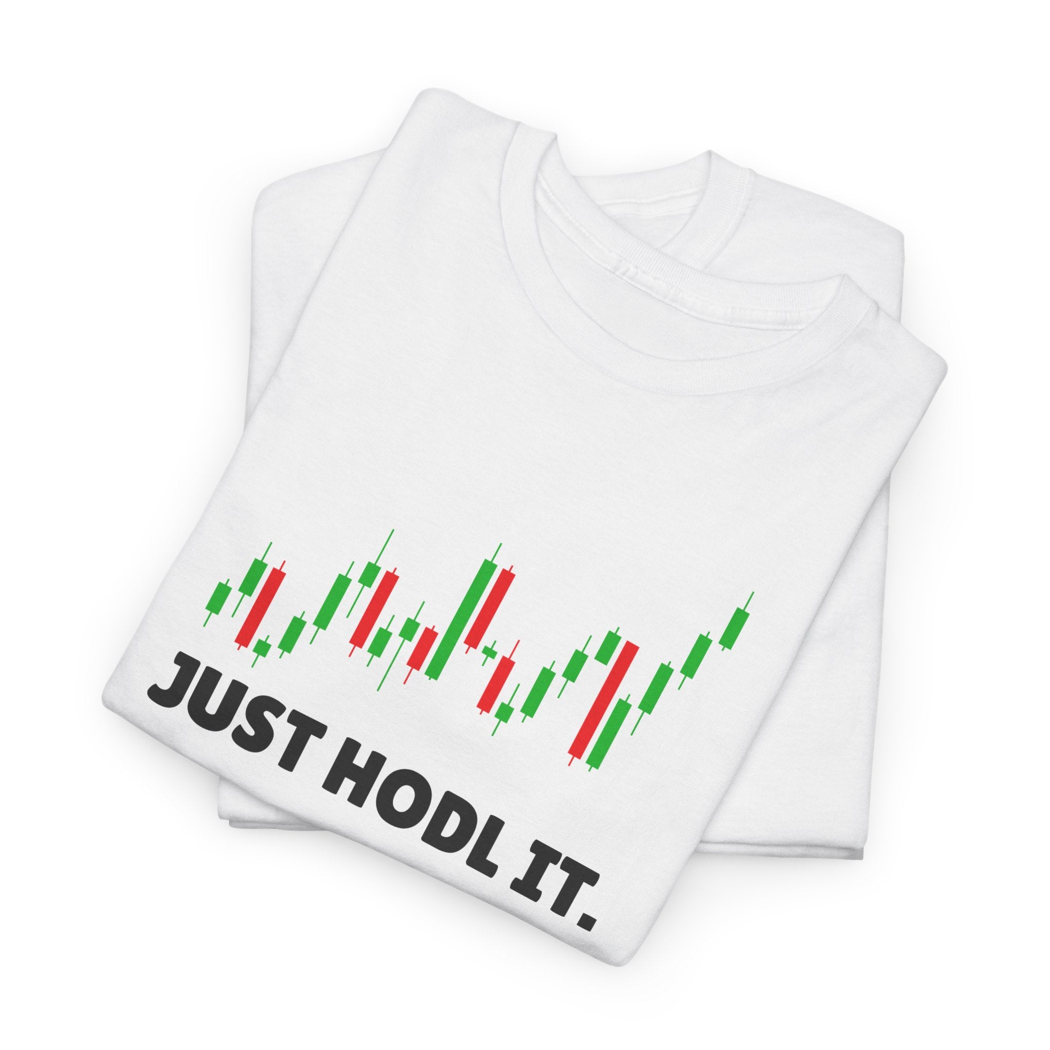 Just Hodl It Tee