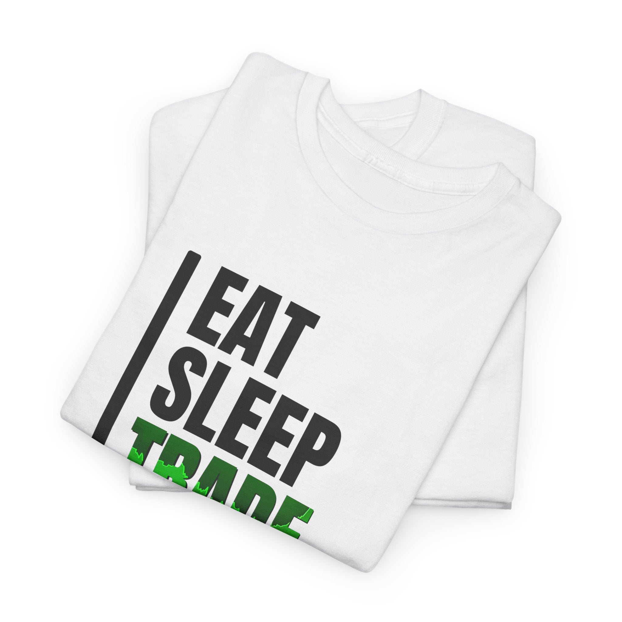 Eat Sleep Trade Repeat Tee