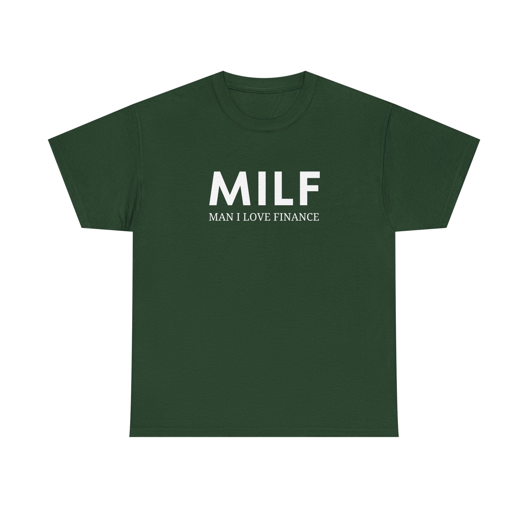 MILF Man I Love Finance Tee