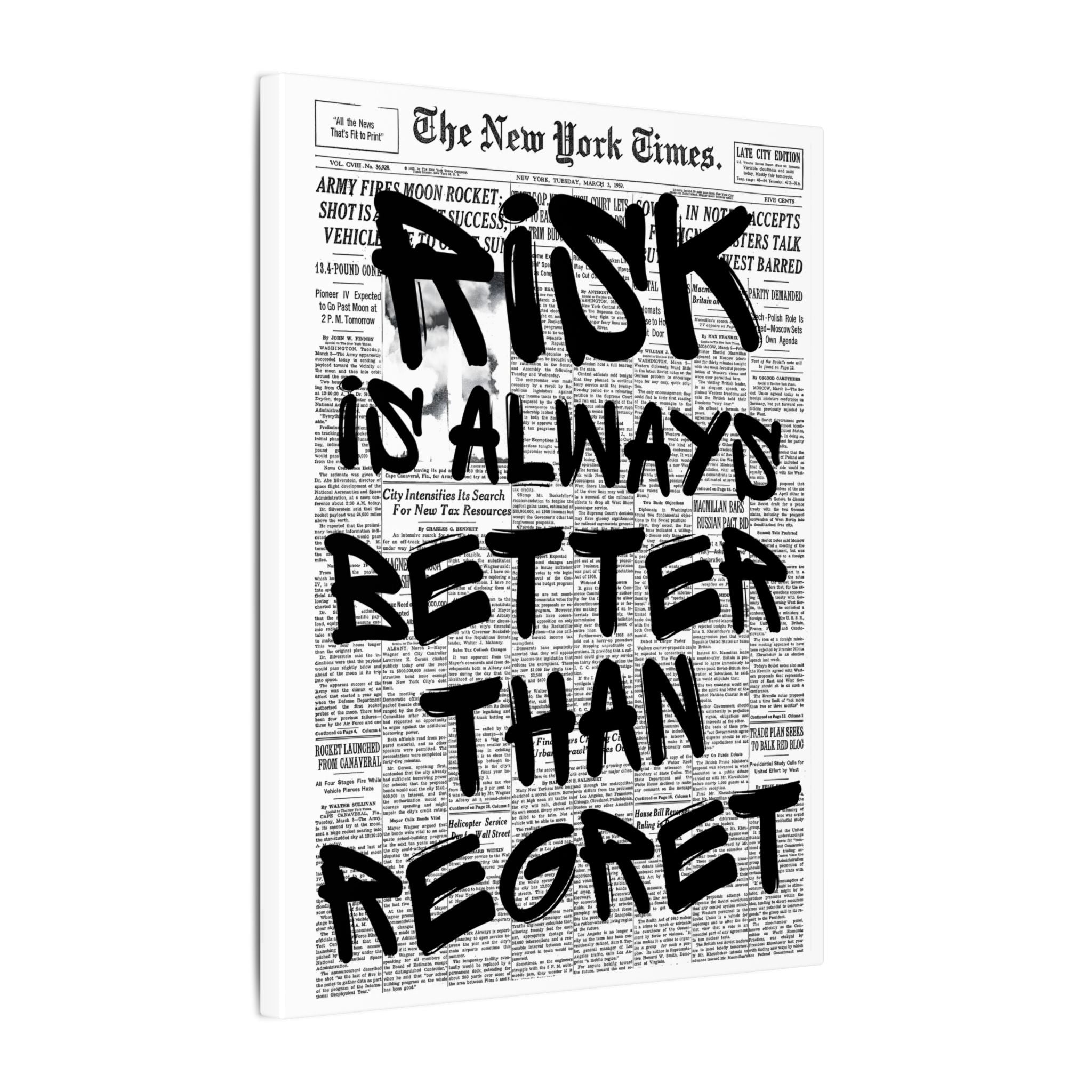 Risk is always better than regret Canvas