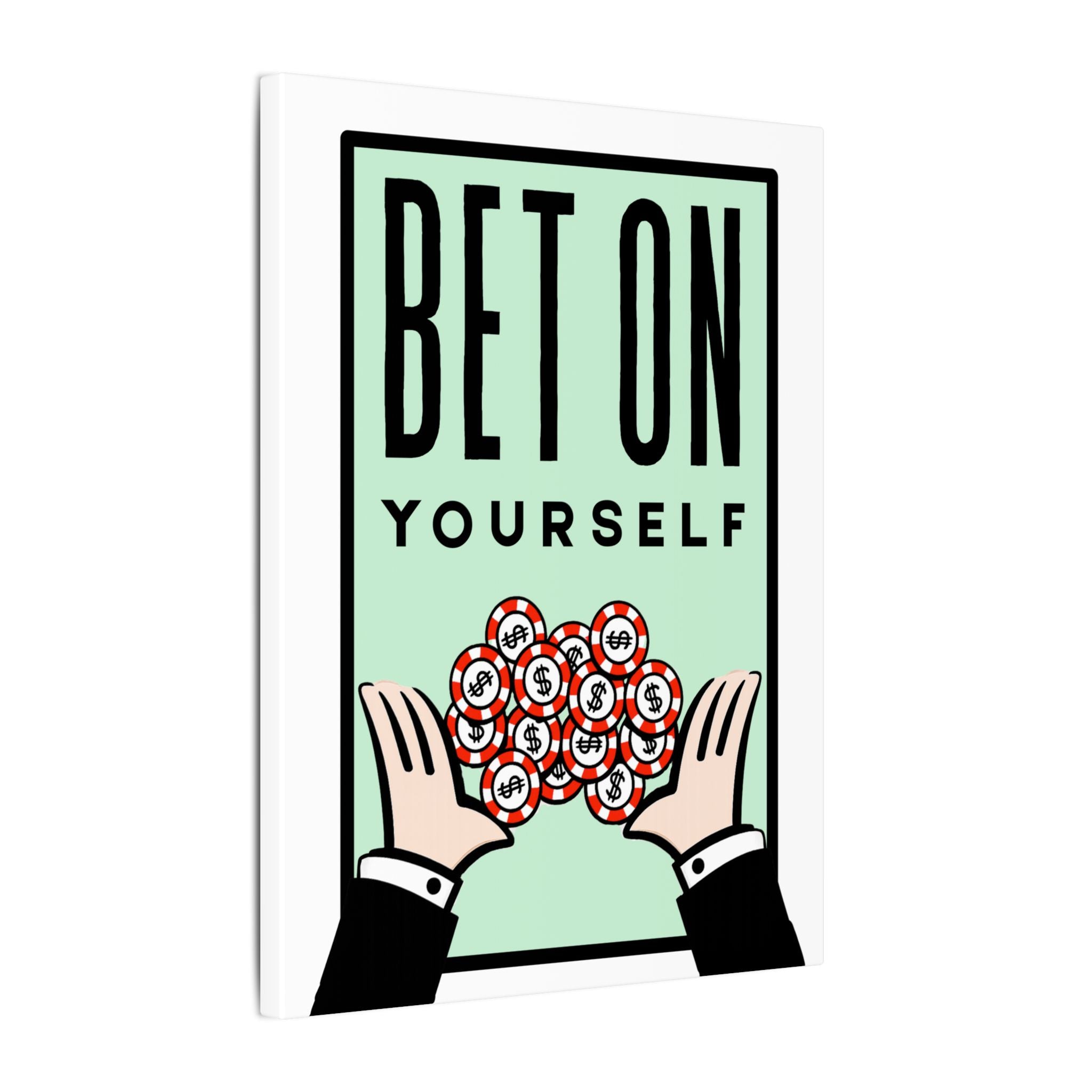 Bet on Yourself Canvas