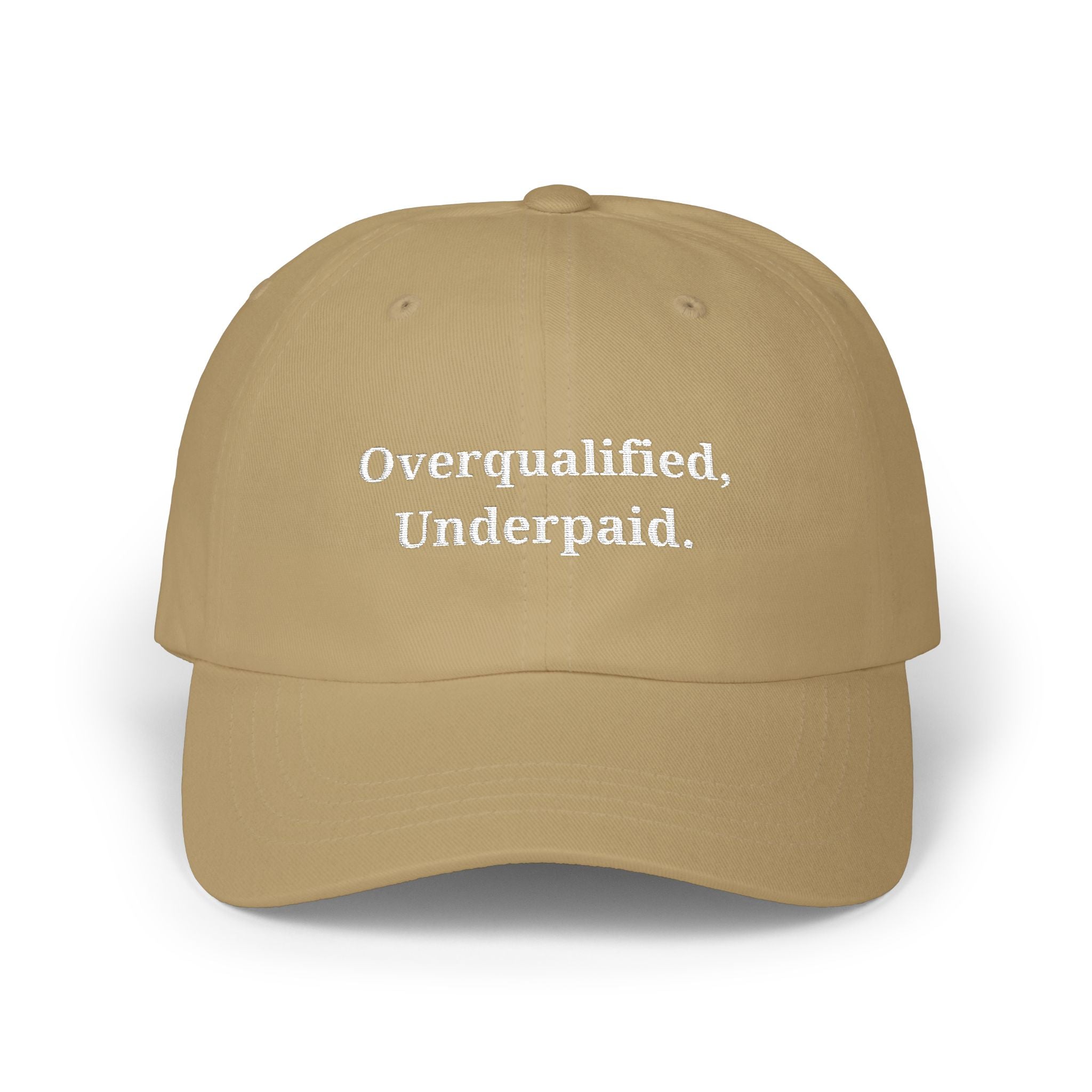 Overqualified, Underpaid Cap