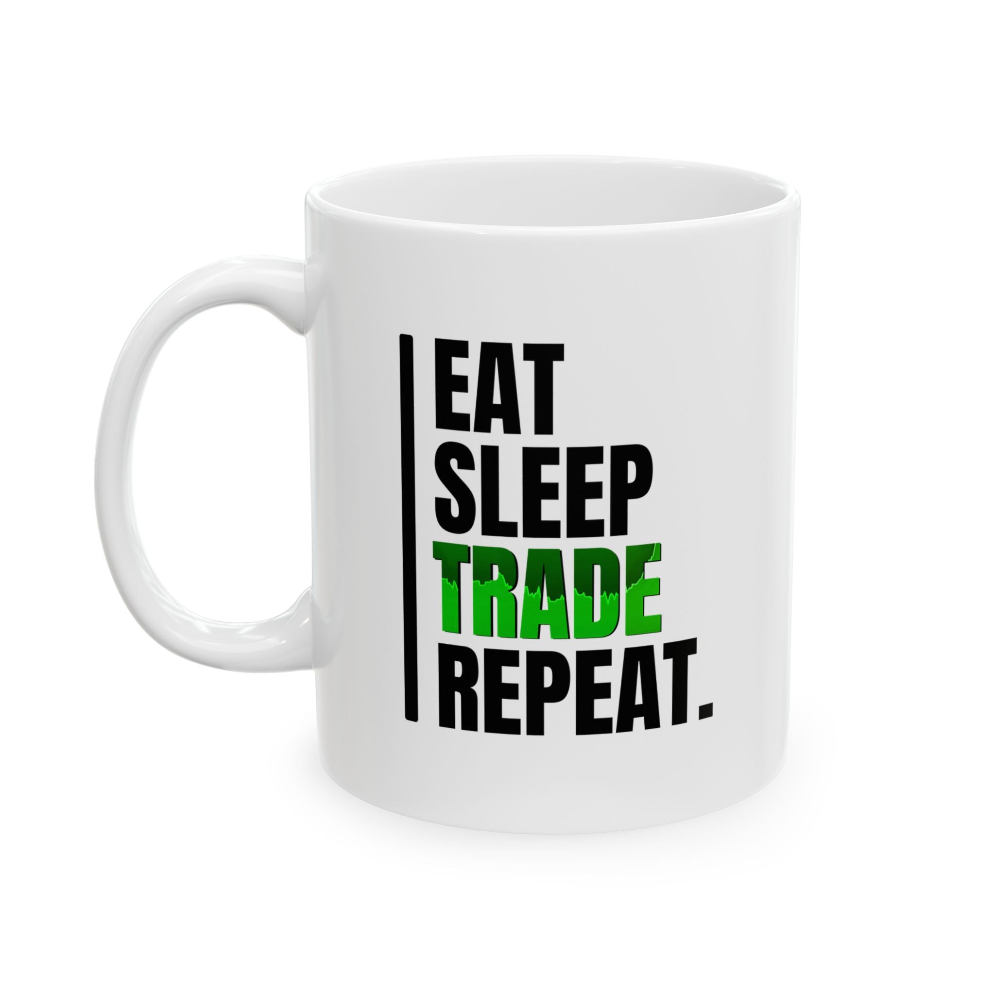 Eat Sleep Trade Repat